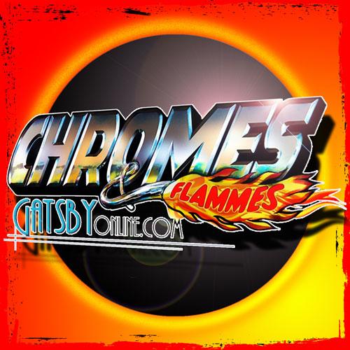 Chromes & Flammes